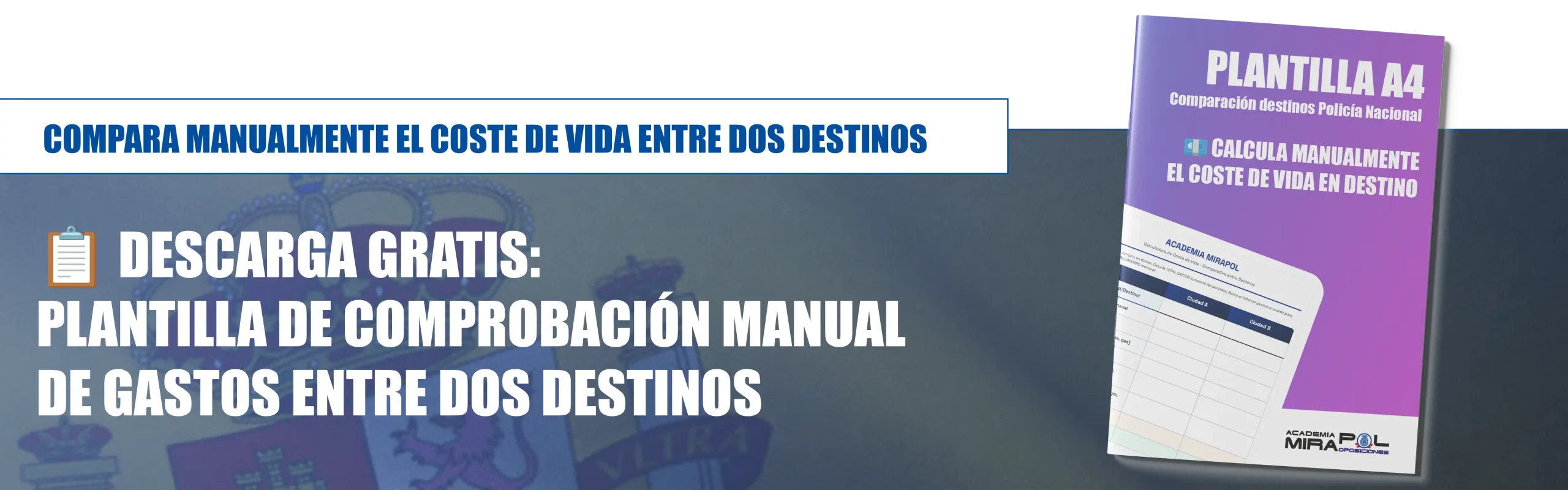 Banner de descarga de la plantilla de costes según destino de la página sueldo Policía Nacional