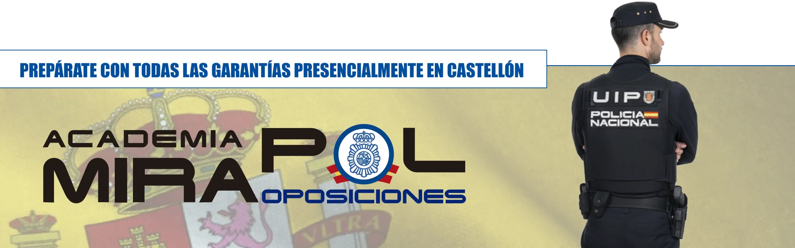 Banner CTA que muestra un policía nacional de espaldas para ilustrar el proceso de oposiciones Policía Nacional en Castellón