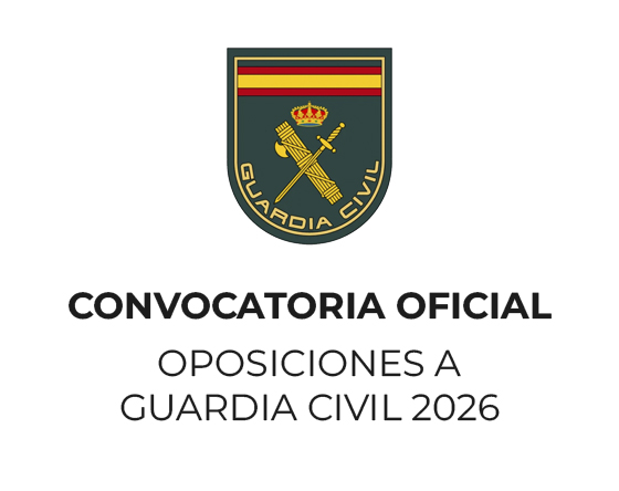 Convocatoria Guardia Civil 2026: Guía Completa con Todas las Claves del Proceso Selectivo